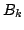 $ B_{k}$