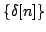 $ \{\delta [n]\}$