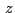 $ \,{z}$