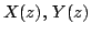 $ X(z),\,Y(z)$