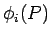 $\phi_i(P)$