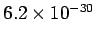 $6.2\times 10^{-30}$