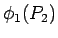 $\phi_1(P_2)$