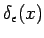 $\delta_\epsilon(x)$