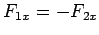 $ F_{1x}=-F_{2x}$