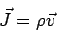 \begin{displaymath}\vec J = \rho\vec v\end{displaymath}