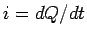 $i = dQ/dt$