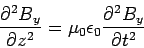 \begin{displaymath} \frac{\partial^2 B_y}{\partial z^2} = \mu_0\epsilon_0 \frac{\partial^2 B_y}{\partial t^2} \end{displaymath}
