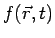 $f(\vec r,t)$