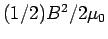 $(1/2)B^2/2\mu_0$