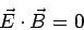 \begin{displaymath}\vec E\cdot\vec B =0\end{displaymath}