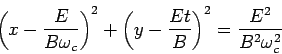 \begin{displaymath}\left(x - \frac{E}{B\omega_c}\right)^2 +  \left(y - \frac{Et}{B}\right)^2 = \frac{E^2}{B^2\omega_c^2}\end{displaymath}