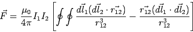 \begin{displaymath}\vec F = \frac{\mu_0}{4\pi}I_1I_2\left[ \oint\oint\frac{\vec{...  ...\frac{\vec{r_{12}}(\vec{dl_1}\cdot\vec{dl_2})}{r_{12}^3}\right]\end{displaymath}