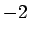 $-2$