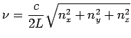 $\displaystyle \nu = \frac{c}{2L}\sqrt{n_x^2+n_y^2+n_z^2}$