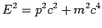 $\displaystyle E^2 = p^2c^2+m^2c^4$