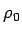 $ \rho_0$
