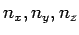 $ n_x, n_y, n_z$