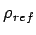 $ \rho_{ref}$