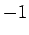 $ -1$