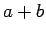 $ a+b$