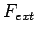 $ F_{ext}$