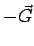 $ -\vec G$