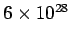 $ 6\times 10^{28}$