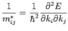 $\displaystyle \frac{1}{m^\ast_{ij}} = \frac{1}{\hbar^2}\frac{\partial^2E}{\partial k_i \partial k_j}$