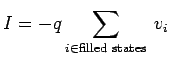 $\displaystyle I = -q\sum_{i\in {\rm filled\ states}}\ v_i$