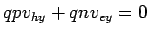 $\displaystyle qpv_{hy}+ qnv_{ey}=0$