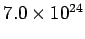 $ 7.0\times 10^{24}$