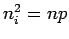 $ n_i^2 = np$