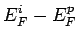$\displaystyle E_F^i-E_F^p$