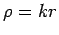 $\rho = kr$
