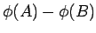 $\phi(A)-\phi(B)$