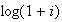 $\log(1 + i)$