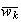 $\overline{w_{k}}$