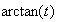 $\arctan(t)$