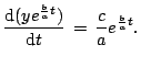 $\displaystyle \frac{{\mathrm{d}}
(ye^{\frac{b}{a}t})}{{\mathrm{d}}t} = \frac{c}{a}e^{\frac{b}{a}t}.
$