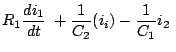 $\displaystyle R_1\frac{di_1}{dt}\;+\frac{1}{C_2}(i_i)-\frac{1}{C_1}i_2\;$