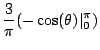 $\displaystyle \frac{3}{\pi}(-\cos(\theta)\vert _0^\pi)$