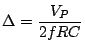 $\displaystyle \Delta = \frac{V_P}{2fRC} $