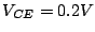 $ V_{CE}=0.2V$