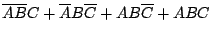 $\displaystyle \overline{A}\overline{B}C+\overline{A}B\overline{C}+AB\overline{C}+ABC$