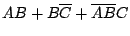 $\displaystyle AB+B\overline{C}+\overline{A}\overline{B}C$