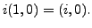 $ i (1, 0) = (i, 0).$