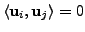 $ \langle {\mathbf u}_i, {\mathbf u}_j \rangle = 0$