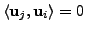 $ \langle {\mathbf u}_j, {\mathbf u}_i\rangle = 0$