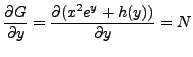 $\displaystyle \frac{\partial G}{\partial y} =
\frac{\partial (x^2 e^{y} + h(y))}{\partial y}
= N$